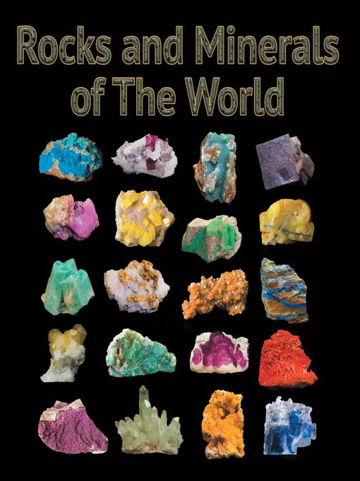 Title details for Rocks and Minerals of the World by Baby Professor - Available